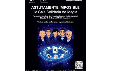 ASTUTAMENTE IMPOSIBLE. IV Gala Solidaria de Magia