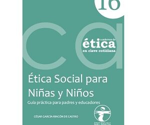 Nuevo número de los cuadernos de ética en clave cotidiana.