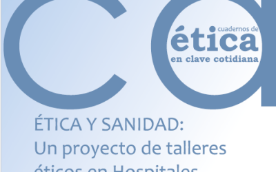 Publicamos el Cuaderno de Ética número 25 sobre ÉTICA Y SANIDAD.