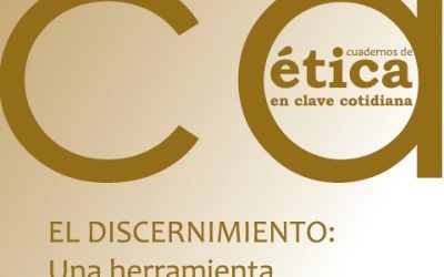 Nuevo Cuaderno de Etica, el número 27, dedicado al Discernimiento.