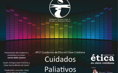 PODCATS: CUADERNO EN CLAVE DE ETICA nº17: CUIDADOS PALIATIVOS.