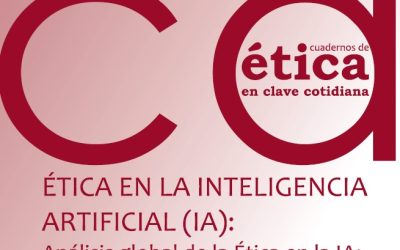 Nuevo cuaderno de Ética: ÉTICA EN LA INTELIGENCIA ARTIFICIAL (IA)