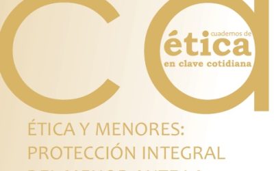 Sale el número 24 de Cuadernos de Ética sobre la protección de los menores.